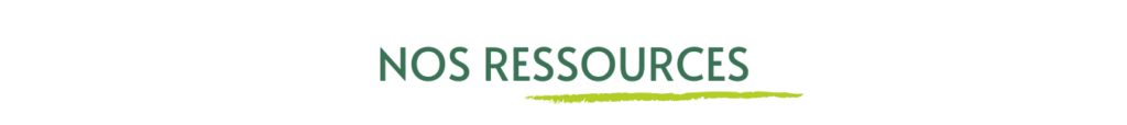 Nos ressources